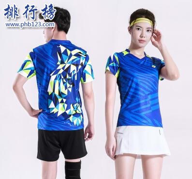 什么品牌的羽毛球衣服好？2018羽毛球衣服十大品牌排行榜推荐