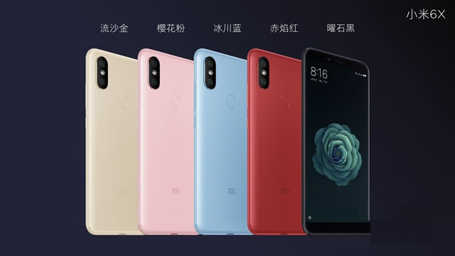 小米6X什么时候上市 小米6X多少钱 小米6X价格和上市时间详情