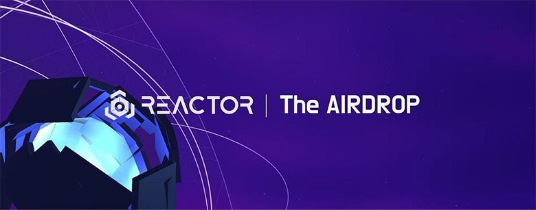 空投反应器是什么？2026年Reactor代币空投最新参与指南