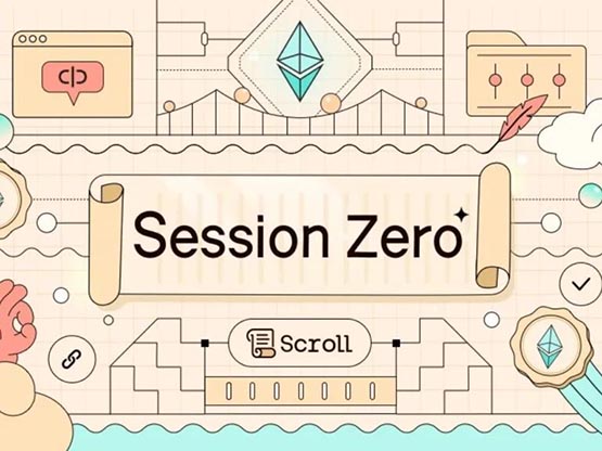 Scroll推出Session Zero积分奖励计划 2026年开放查询入口以太坊Layer2空投前瞻
